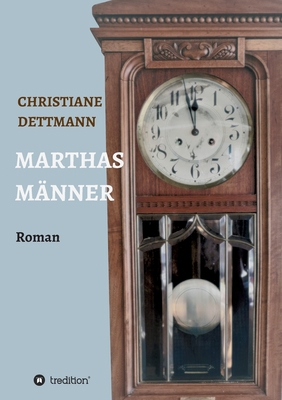 Marthas Männer [German] 3748220138 Book Cover