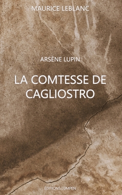 Ars?ne Lupin - La comtesse de Cagliostro [French] 1034281208 Book Cover