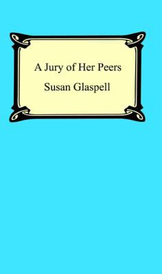 A Jury Of Her Peers 1420926578 Book Cover