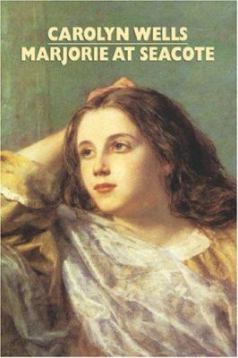 Marjorie at Seacote 1557426538 Book Cover