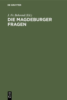 Die Magdeburger Fragen [German] 3111162311 Book Cover