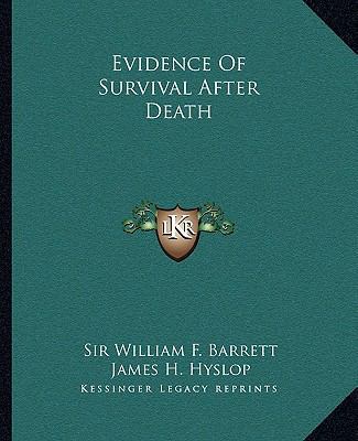 Evidence Of Survival After Death 1162843543 Book Cover