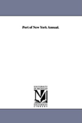 Port of New York Annual. 1425573371 Book Cover