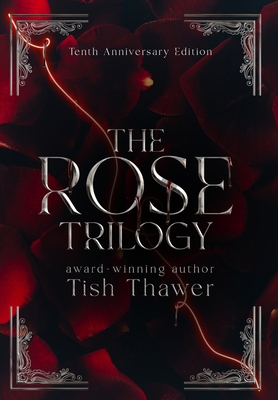 The Rose Trilogy (10th Anniversary Edition) 1087916666 Book Cover