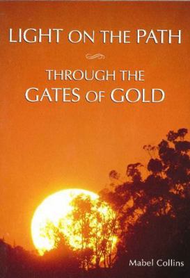 Light on the Path: Through the Gates of Gold 0911500383 Book Cover
