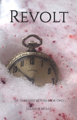 Revolt: The Darkness Within Book Two B0BPGPTBBH Book Cover