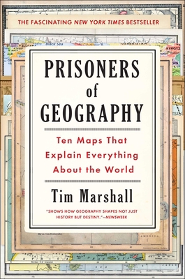 Prisoners of Geography: Ten Maps That Explain E... 1501121464 Book Cover