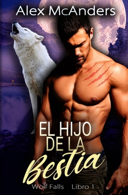 El hijo de la bestia [Spanish] B09BF7W5W7 Book Cover