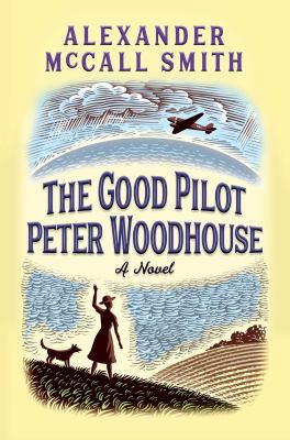 The Good Pilot Peter Woodhouse 152474753X Book Cover