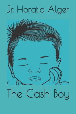 The Cash Boy 169274772X Book Cover