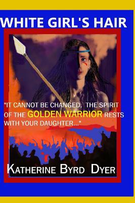 White Girl's Hair 0359636217 Book Cover