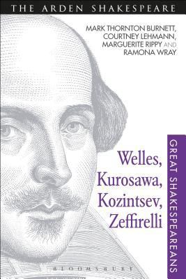 Welles, Kurosawa, Kozintsev, Zeffirelli: Great ... 1472579585 Book Cover