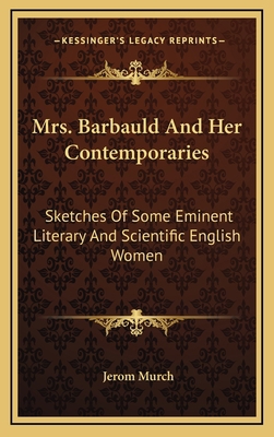 Mrs. Barbauld and Her Contemporaries: Sketches ... 1163522023 Book Cover
