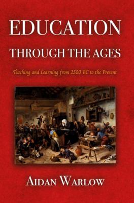 Troubador Publishing Education through the Ages... 1805141864 Book Cover