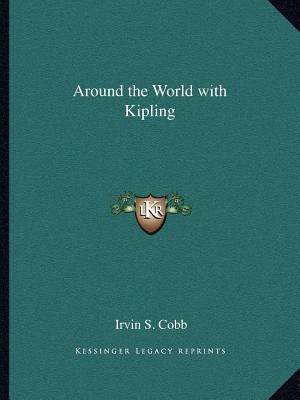 Around the World with Kipling 1162591757 Book Cover