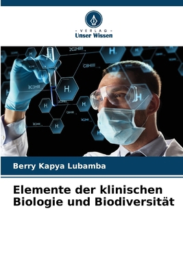 Elemente der klinischen Biologie und Biodiversität [German] 6207227018 Book Cover