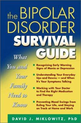 The Bipolar Disorder Survival Guide: What You a... 1572307129 Book Cover