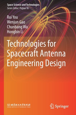Technologies for Spacecraft Antenna Engineering... 9811558353 Book Cover