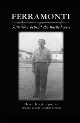 Ferramonti: Salvation behind the barbed wire 3949197125 Book Cover