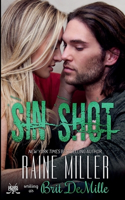 Sin Shot: A Hockey Love Story 1942095198 Book Cover