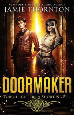 Doormaker: Torchlighters (A Short Novel) 173072468X Book Cover