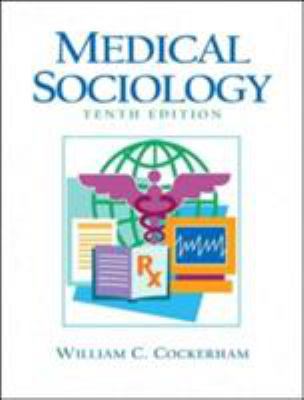 Medical Sociology 0131729241 Book Cover