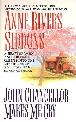 John Chancellor Makes Me Cry 0061092894 Book Cover