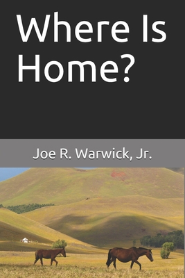 Where Is Home? B08J1V4RNM Book Cover