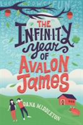 The Infinity Year of Avalon James 1250129516 Book Cover