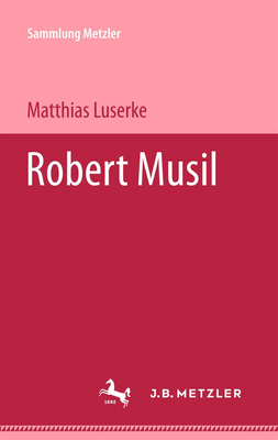 Robert Musil [German] 3476102890 Book Cover