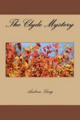 The Clyde Mystery 1979940940 Book Cover