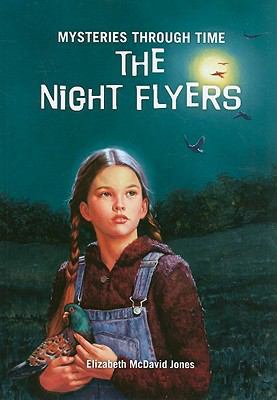 The Night Flyers 160754198X Book Cover