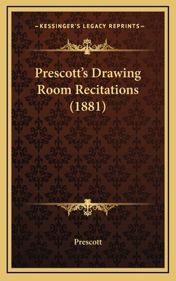 Prescott's Drawing Room Recitations (1881) 116622712X Book Cover