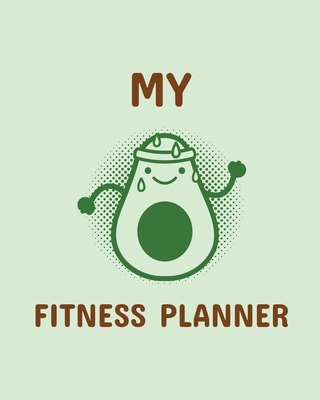 My Fitness Planner: Workout Journal For Women G... 1952378656 Book Cover