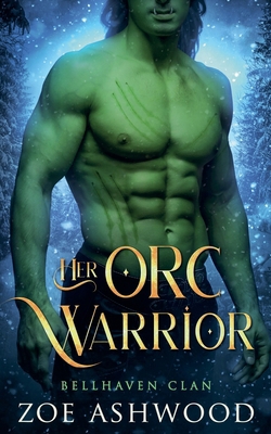 Her Orc Warrior B0FL18MJ15 Book Cover