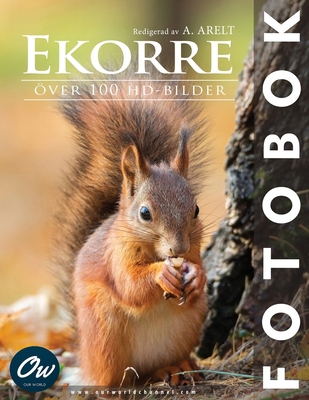 Ekorre: Fotobok [Swedish] B0DYTZ1SRB Book Cover