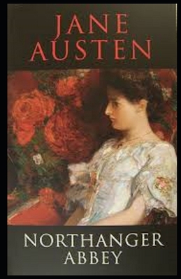 Paperback Northanger Abbey Illustrated Book