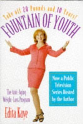 Fountain of Youth: The Anti-Aging Weight-Loss P... 0446521612 Book Cover