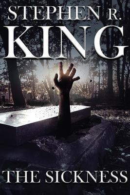 The Sickness 1540760405 Book Cover