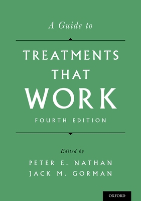 A Guide to Treatments that Work (Treatments That Work)
