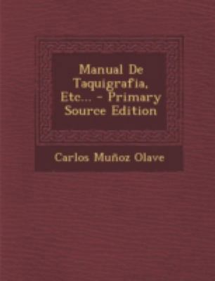 Manual De Taquigrafia, Etc... [Spanish] 1293675628 Book Cover