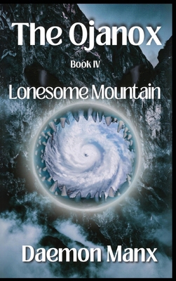 The Ojanox IV: Lonesome Mountain B0D7KCHTKB Book Cover