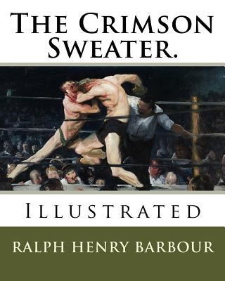 The Crimson Sweater.: Illustrated 1719556873 Book Cover