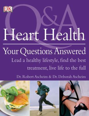 Heart Health: Your Questions Answered 0756636809 Book Cover