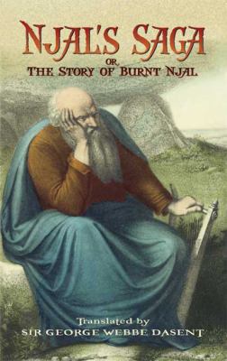 Njal's Saga: or, The Story of Burnt Njal 0486443671 Book Cover