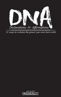 DNA Declarations N Affirmations: Declarations a... 1974362426 Book Cover