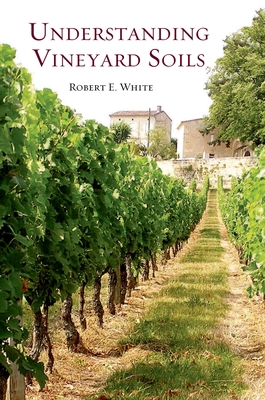 Understanding Vineyard Soils 0195311256 Book Cover