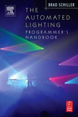The Automated Lighting Programmer's Handbook 0240806026 Book Cover