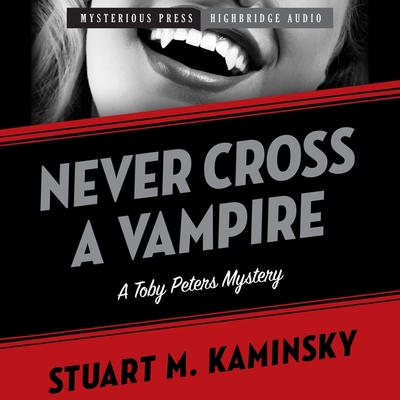Never Cross a Vampire: A Toby Peters Mystery 1665182911 Book Cover