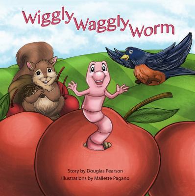Wiggly Waggly Worm 1612252737 Book Cover
